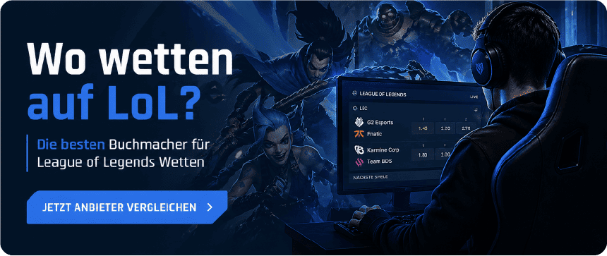 League of Legends Wetten bei den besten E-Sport Buchmachern